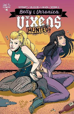 poster for Betty & Veronica Vixens #6