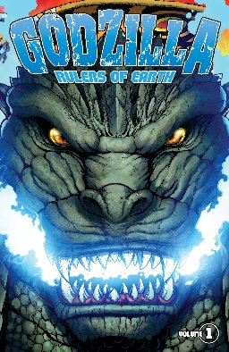 poster for Godzilla: Rulers of Earth, Vol. 1
