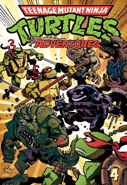 poster for Teenage Mutant Ninja Turtles: Adventures, Volume 4