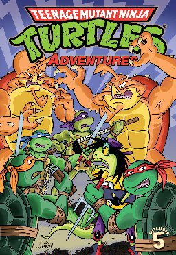 poster for Teenage Mutant Ninja Turtles: Adventures, Volume 5
