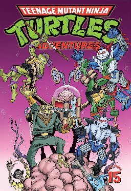 poster for Teenage Mutant Ninja Turtles: Adventures, Volume 15
