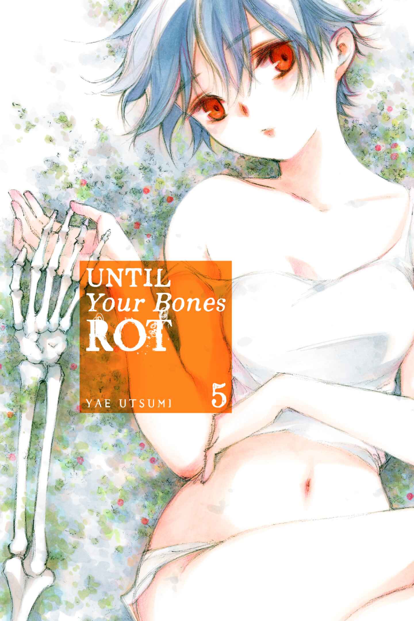 poster for Until Your Bones Rot, Volume 5