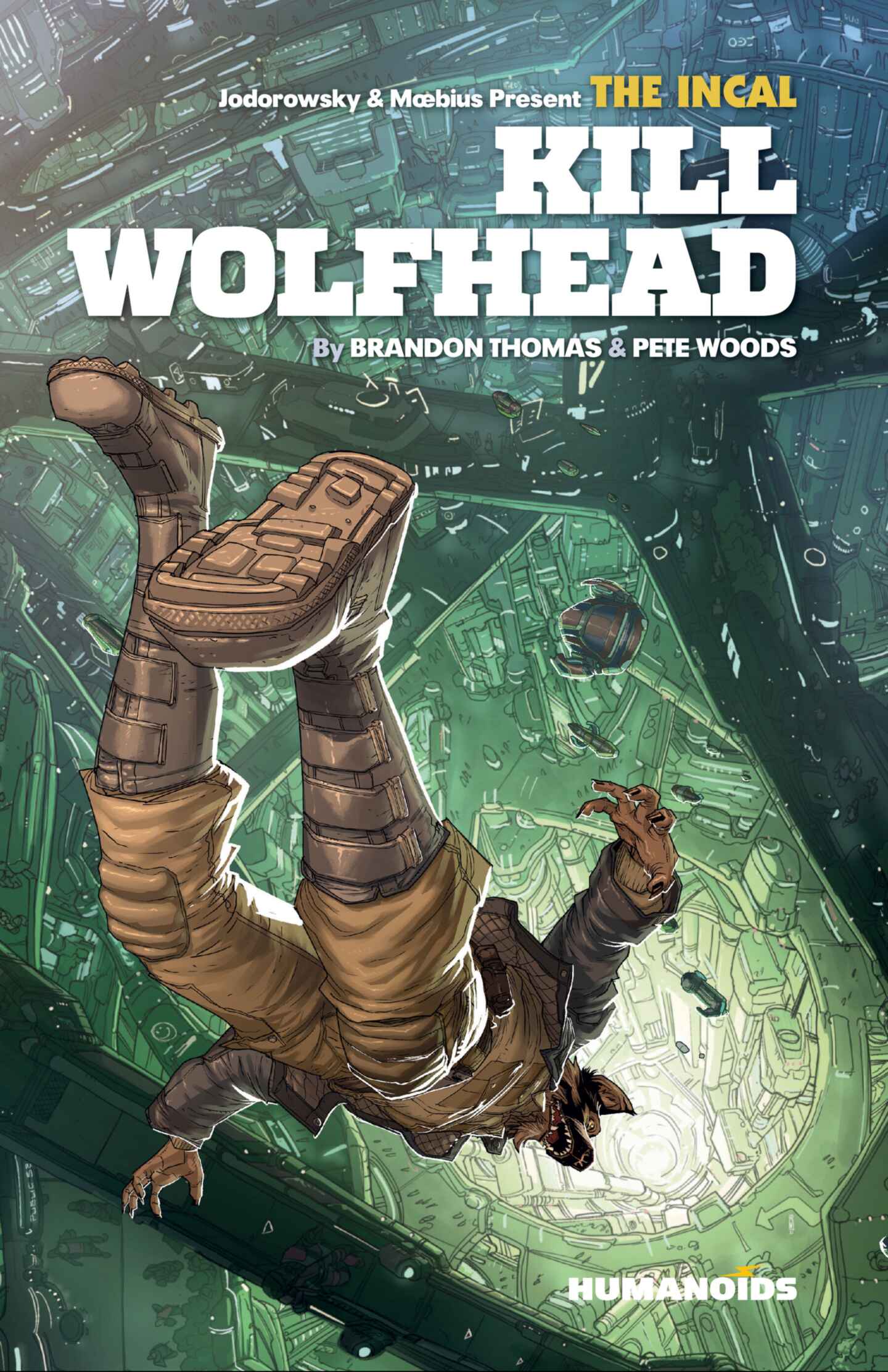 cover for The Incal: Kill Wolfhead, Volume 1