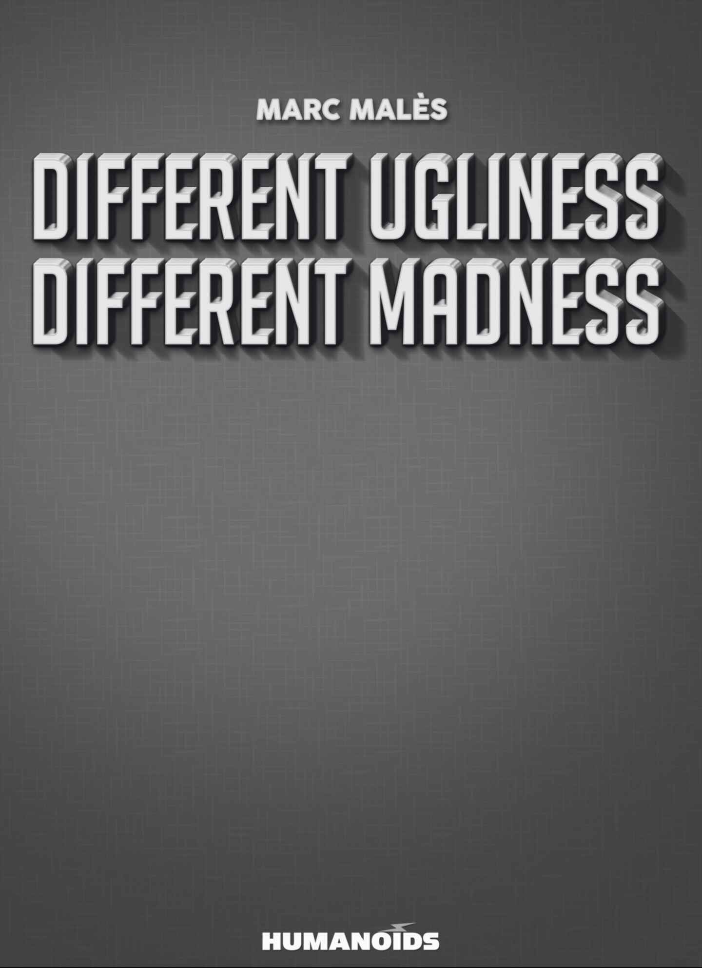 cover for Different Ugliness Different Madness, Part 2
