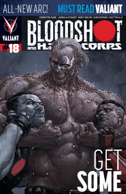 poster for Bloodshot and H.A.R.D. Corps #18