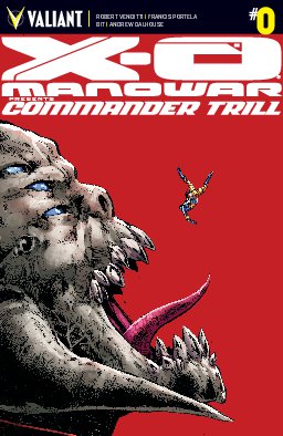 poster for X-O Manowar: Commander Trill #0